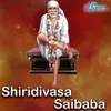 Ye Shirdivaasa